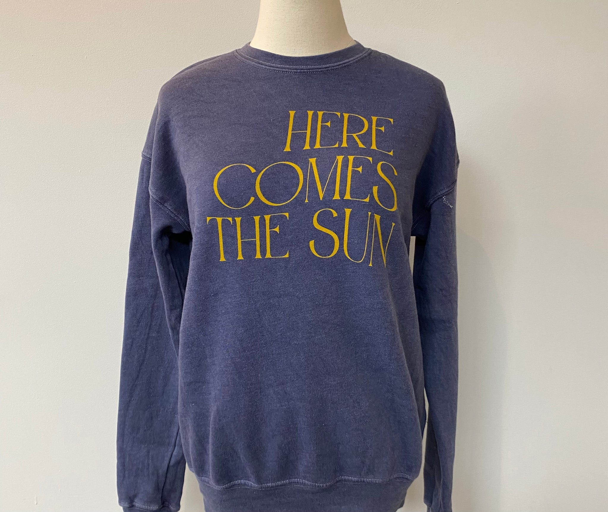 Here Comes the Sun Sweatshirt